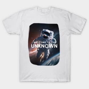 Welcome to the Unknown T-Shirt